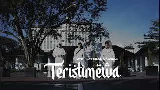 BiLaL & Afif feat. Adruce Azman - TERISTIMEWA