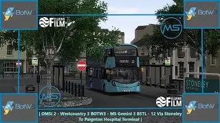 | OMSI 2 - Westcountry 3 BOTW3 - MS Gemini 3 B5TL - 12 Via Stoneley To Paignton Hospital Terminal |