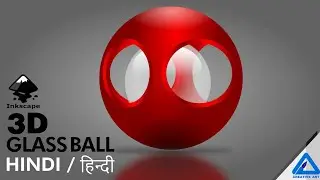 3D Glass Ball | inkscape graphic design in Hindi tutorial