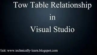 How to Create Two Table Relationship in Visual Studio