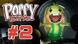 Бесцветные страдания - Poppy Playtime #2 (Chapter 2)