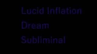 Have Inflation Related Lucid Dreams