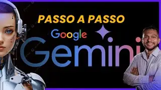Como Usar a Google Gemini? | IA Google Gemini