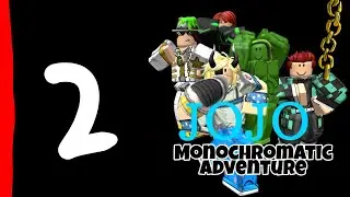 Jojo's Monochromatic Adventure EP 2 | A Bizarre Day Skit