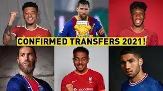 FOOTBALL CONFIRMED TRANSFER NEWS 2021 SUMMER! FT. RAMOS PSG, SANCHO MAN UTD, MESSI