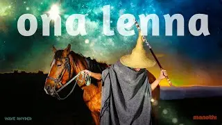 Wave Rhyder - Ona Lenna (Official Audio)