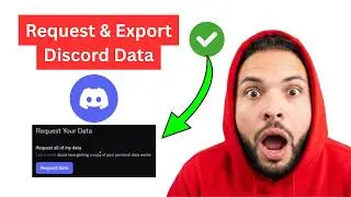 How to Request & Export Discord Data (Full Guide)