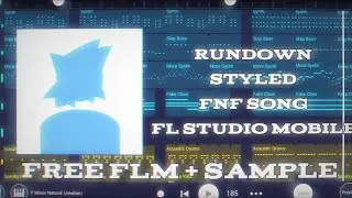 Rundown Styled FNF Song in Fl Studio mobile (Free Flm + Sample)