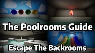 Escape The Backrooms | The Poolrooms Guide/Tutorial