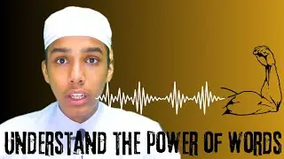 Understand the Power of Words