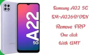 SAMSUNG A22 5G (SM-A226B/DSN) Remove FRP With UMT Tool 2024