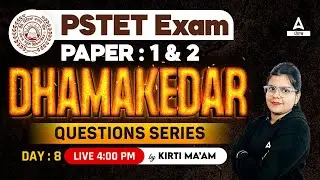 PSTET 2024 Preparation | PSTET Psychology | Dhamakedar Questions Series By Kirti Mam #8