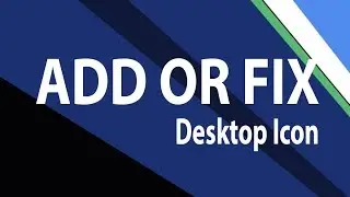 How To Change Desktop Icon Setting on Windows 10 | Fix Icons Missing