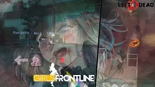 Left 4 Dead 2 Mod Girls' Frontline (Wolf Pack) | 𝐋𝐞𝐟𝐭 𝟒 𝐃𝐞𝐚𝐝 𝟐 - Dark Carnival (Part 3)