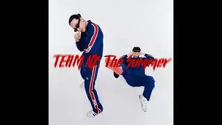 TEAM NY - Don't Test Me [TEAM NY: The Summer]
