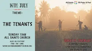 Service at All Saints Church 14th July 11am
