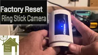 Reset Your Ring Stick Camera In A Snap! | Easy Factory Reset Tutorial