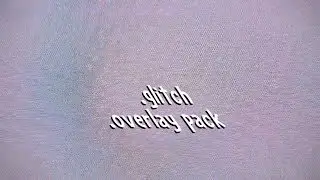 Glitch Overlay Pack! #2 Best Glitch Overlays - Retro Style Transitions