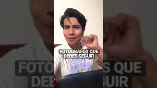 📸Fotógrafos que DEBES SEGUIR pt 1