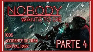 NOBODY WANTS TO DIE. PARTE 4 FINAL 🕵🏻