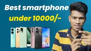 Best phone under 10000 || Best smartphone under 10000