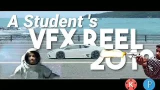 VFX REEL 2019 / STUDENT / MANNAT STUDIOS / MANNAT TRIVEDI