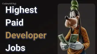 Highest Paying Software Developer Jobs In 2021 🤑 || CodewithYaji