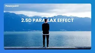 2.5D Parallax Photo Effect PowerPoint Tutorial