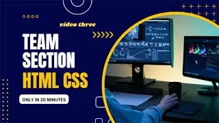 Responsive Team Section Using HTML & CSS