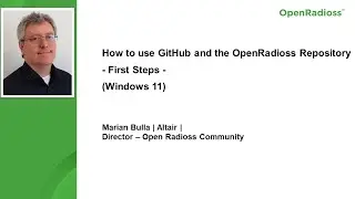How to use GitHub and the OpenRadioss Repository - First Steps - (Windows 11)