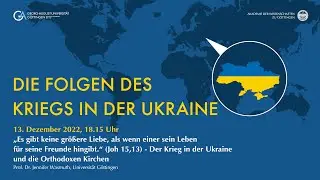 Der Krieg in der Ukraine und die Orthodoxen Kirchen | Ringvorlesung