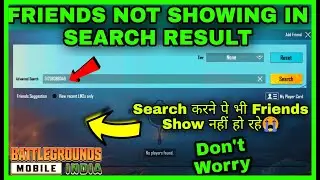 BGMI: FRIENDS NOT SHOWING IN SEARCH RESULT | HOW TO GET PUBG FRIENDS IN BGMI | BGMI FRIENDS NOT SHOW