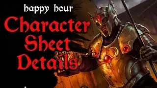 #12 Character Sheet Details - Dungeon Pub: Happy Hour