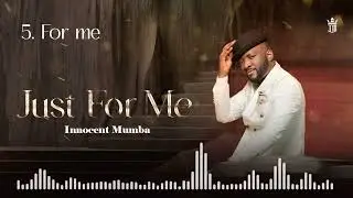 Innocent Mmba - For Me(Official audio)