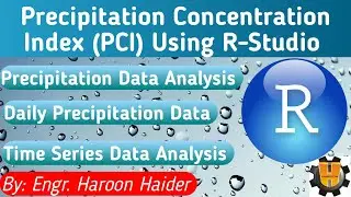 How to Calculate Precipitation Concentration Index (PCI) Using R Studio || Annual and Seasonal PCI