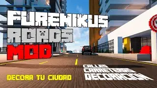 Decora Tu Ciudad Con Fureniku's Roads Mod 1.12.2