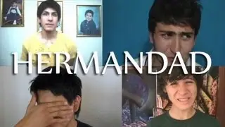 La Hermandad feat. +McFlavioShow +OmarDVD10 +JeanElCrow