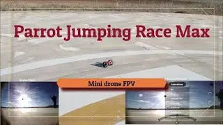Mini Drone PARROT JUMPING RACE MAX (Analysis, Review)
