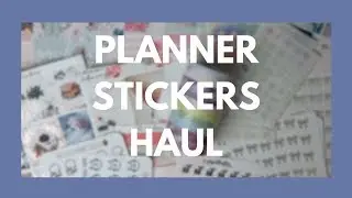 PLANNER HAUL // Stickers, Foil, & Washi!!