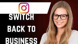 How to Switch Back to Business Account on Instagram