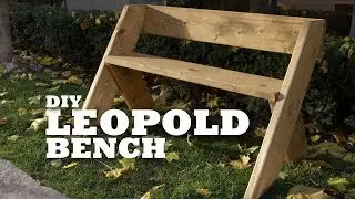 DIY Leopold Bench