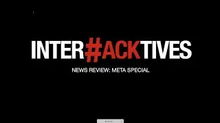 NEWS REVIEW: META SPECIAL