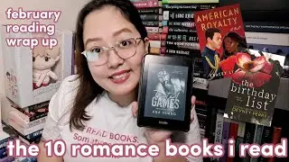 the 10 romance books i read in february | reading wrap up