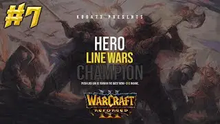 Warcraft 3 Reforged | Hero Line Wars Champion #6