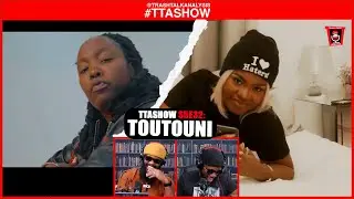 #TTASHOW S5E32: TOUTOUNI