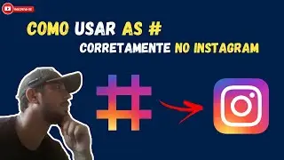 AFILIADOS/ COMO GANHAR SEGUIDORES RÁPIDO USANDO HASHTAGS NO INSTAGRAM