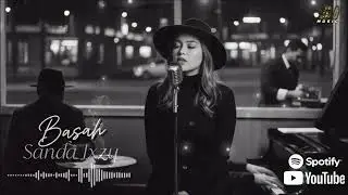SANDRA IXZY - BASAH (Music Lyric Video)