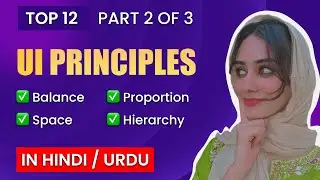 4 UI Design Principles | What is Balance ,Space ,Proportion ,Hierarchy | Everything You Need To Know