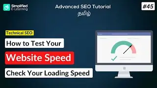 How to Test Your Website Loading Speed  | SEO Tutorial in Tamil | #45