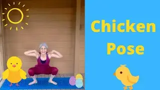 Kids Yoga: Chicken Pose